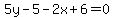 5y-5-2x%2B6=0