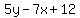 5y-7x%2B12