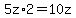 5z%2A2+=+10z