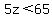 5z%3C65