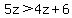 5z%3E4z%2B6