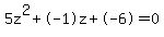5z%5E2%2B-1z%2B-6+=+0