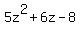 5z%5E2%2B6z-8