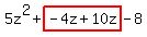 5z%5E2%2Bhighlight%28-4z%2B10z%29-8