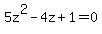 5z%5E2+-4z%2B1+=+0