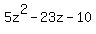 5z%5E2-23z-10
