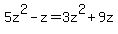 5z%5E2-z+=+3z%5E2%2B9z