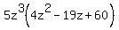5z%5E3%284z%5E2-19z%2B60%29