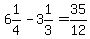 6%261%2F4-3%261%2F3=35%2F12