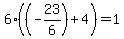 6%28%28-23%2F6%29%2B4%29+=+1