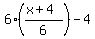 6%28%28x%2B4%29%2F6%29-4