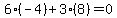 6%28-4%29%2B3%288%29=0