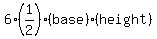 6%281%2F2%29%28base%29%28height%29