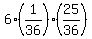 6%281%2F36%29%2825%2F36%29