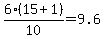 6%2815%2B1%29%2F10=9.6