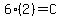 6%282%29=C