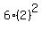 6%282%29%5E2