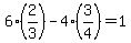 6%282%2F3%29+-+4%283%2F4%29+=+1