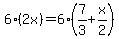 6%282x%29=6%287%2F3%2Bx%2F2%29