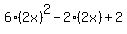 6%282x%29%5E2-2%282x%29%2B2