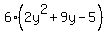 6%282y%5E2%2B9y-5%29