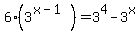 6%283%5E%28x-1%29%29=3%5E4-3%5Ex