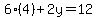 6%284%29%2B2y=12