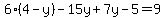 6%284-y%29-15y%2B7y-5=9