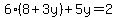 6%288%2B3y%29%2B5y=2