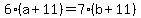 6%28a%2B11%29=7%28b%2B11%29