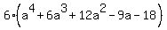 6%28a%5E4%2B6a%5E3%2B12a%5E2-9a-18%29