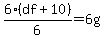 6%28df%2B10%29%2F6=6g
