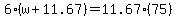 6%28w%2B11.67%29=11.67%2875%29