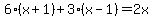 6%28x%2B1%29%2B3%28x-1%29=2x