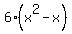 6%28x%5E2+-+x%29