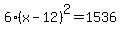 6%28x-12%29%5E2+=+1536