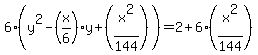 6%28y%5E2-%28x%2F6%29y%2B%28x%5E2%2F144%29%29=2%2B6%28x%5E2%2F144%29