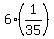 6%2A%281%2F35%29
