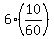 6%2A%2810%2F60%29