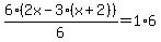 6%2A%282x-3%2A%28x%2B2%29%29%2F6+=1%2A6