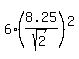 6%2A%288.25%2Fsqrt%282%29%29%5E2