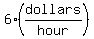 6%2A%28dollars%2Fhour%29