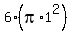 6%2A%28pi%2A1%5E2%29