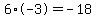 6%2A-3+=+-18