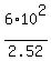 6%2A10%5E2%2F2.52