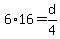 6%2A16=d%2F4