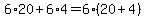 6%2A20%2B6%2A4=6%2820%2B4%29