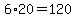 6%2A20=120