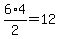 6%2A4%2F2=12