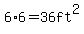 6%2A6=36ft%5E2